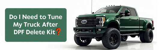 Dark green Ford Super Duty truck with text asking Do I need to tune my truck after DPF delete kit?